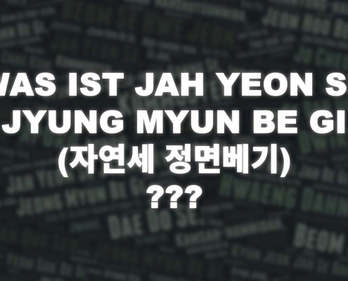 Was ist Jah Yeon Se Jyung Myun Be Gi 자연세 정면베기